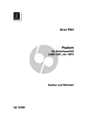 Part Psalom (1985/1991, Rev. 1997) Streichquartett Partitur und Stimmen