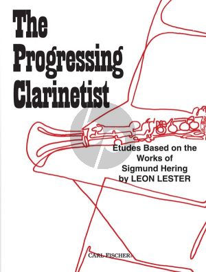 Lester Progressing Clarinettist (Studies based on the Works of Sigmund Hering)