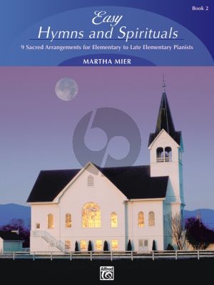 Mier Easy Hymns & Spirituals Vol.2 Piano (9 Sacred Arrangements - Elementary to Late Elementary)