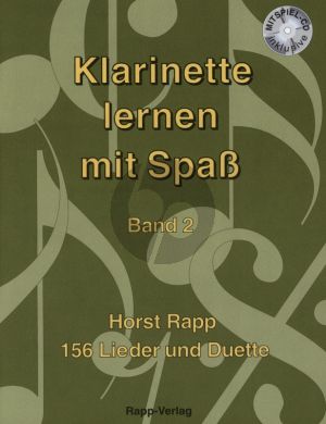 Rapp Klarinette lernen mit Spass Vol.2 (Buch-Cd) (135 Lieder und Duette)