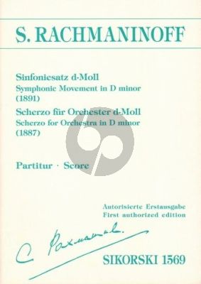 Rachmaninoff Sinfoniesatz (1891) / Scherzo für Orchester (1887) (Partitur)