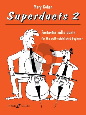 Cohen Superduets Vol. 2 for 2 Cellos (Fantastic cello duets for the well-established beginner)