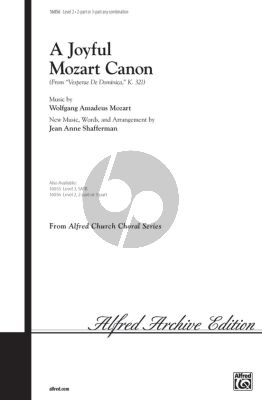 A Joyful Mozart Canon (from Vesperae de Dominica, K. 321) 2 or 3 Part Voices (any combination) (Shafferman)