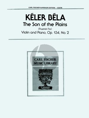 Keler The Son of the Plains Op. 134 No. 2 Violin and Piano