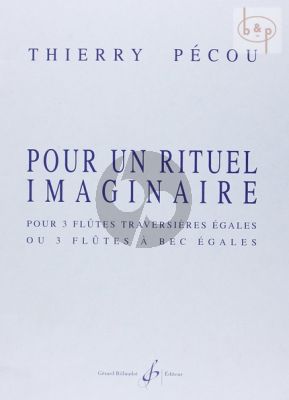 Pecou Pour un Rituel Imaginaire 3 Flutes