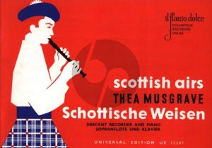 Scottish Airs for Descant Recorder and Piano (arr. Thea Musgrave)