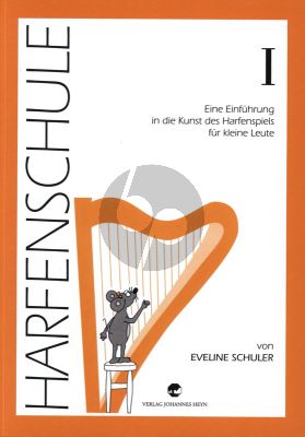 Schuler Harfenschule Vol. 1 (Eine Einführung in die Kunst des Harfenspiels für kleine Leute)