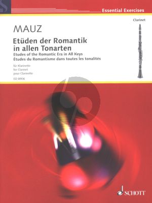 Album Etuden der Romantik in allen Tonarten (Die Schonsten Etuden) Klarinette (Herausgegeben von Rudolf Mauz)