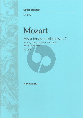 Mozart Missa Brevis C-dur KV 259 (Orgelsolo Messe) Soli-Chor-Orchester Klavierauszug (ed. Wolfgang Horn)