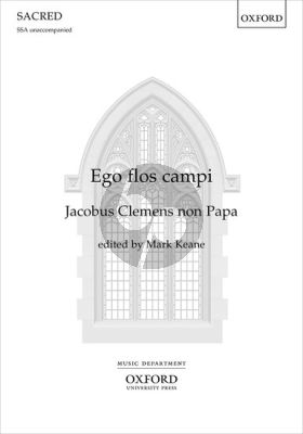 Clemens Non Papa Ego flos Campi SSA (edited by Mark Keane)