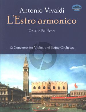 Vivaldi L'Estro Armonico Op.3 (12 Concertos Violins and Orchestra) Full Score (Editor Eleanor Selfridge-Field) (Dover)