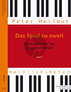 Heilbut Das Spiel zu Zweit Vol.1 (Klavierschule fur den Gruppenunterricht)