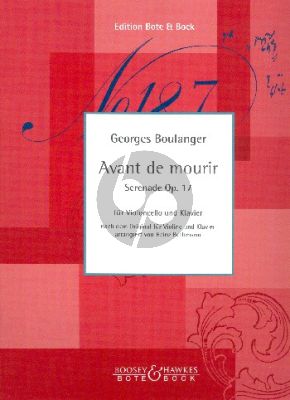Boulanger Avant de Mourir Op.17 Violoncello-Klavier (Heinz Bethmann)