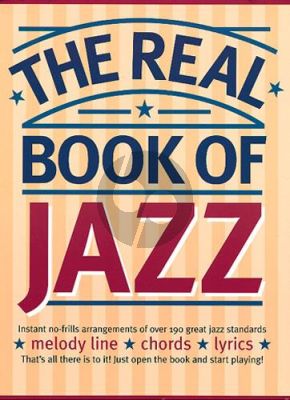 The Real Book of Jazz (melody line - chords and lyrics) (arr. Jack Long)
