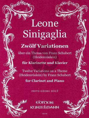 Sinigaglia 12 Variationen uber ''Heidenröslein'' von Schubert Op.19 Klarinette und Klavier (Fritz-Georg Holy)