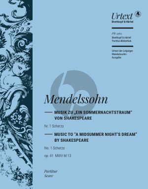 Mendelssohn Musik aus Sommernachtstraum Op .61 No.1 Scherzo (Partitur) (herausgegeben von Christian Martin Schmidt)