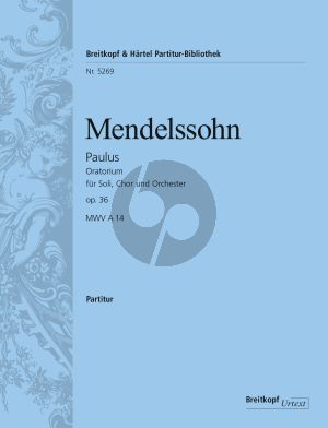 Mendelssohn Paulus Op.36 (MWV A14 Partitur (edited by Michael Marker))