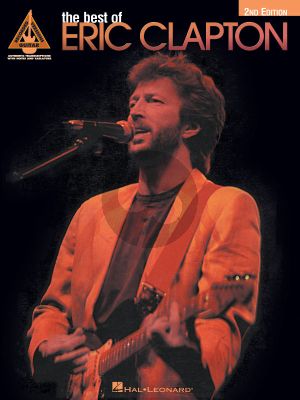 The Best of Eric Clapton for Guitar (2nd edition) (Guitar Recorded Versions)