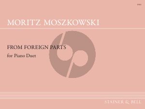 Moszkowski From Foreign Parts Op. 23 Piano 4 hds