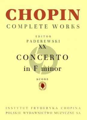 Chopin Concerto No.2 Op.21 f-minor Piano and Orchestra Score (Paderewski) (Complete Works XX)