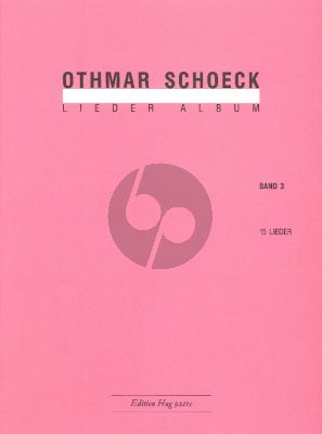 Schoeck Lieder Vol.3 (15 Lieder meist Mittlere Stimme)