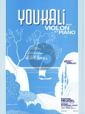 Weill Youkali - Tango Habanera for Violin and Piano (Includes Lyrics) (Transcription Bruno Garlej)