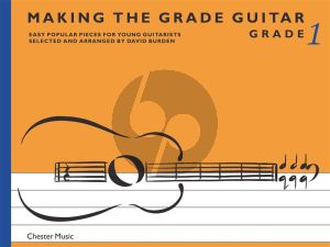 Album Making the Grade For Guitar Grade 1 (Easy popular pieces for young guitarists) (Selected and arranged by David Burden)