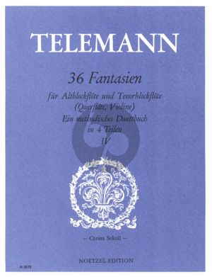 Telemann 36 Fantasien Vol. 4 Alt- und Tenorblockflöte (Ein methodische Duettbuch) (Christa Sokoll)