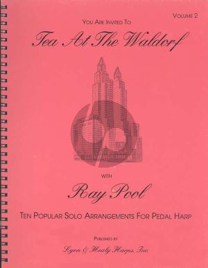 Pool Tea at the Waldorf Vol.2 for Pedal Harp (10 Popular Arrangements - Intermediate)
