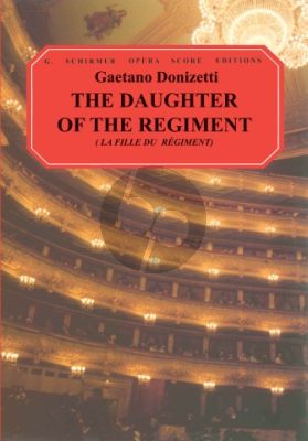 La Fille du Regiment (The Daughter of the Regiment) Vocalscore (fr./engl.)
