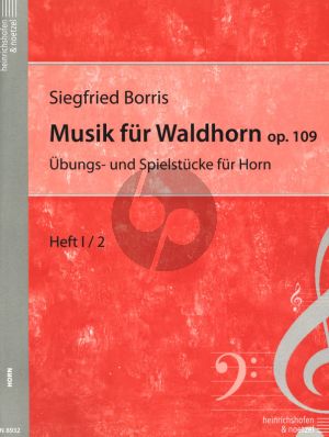 Borris Musik fur Waldhorn Op.109 Vol.1 Heft 2 Horn (Übungs- und Spielstücke für Horn)