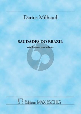 Milhaud Saudades do Brazil Op. 67 for Orchestra (Study Score)