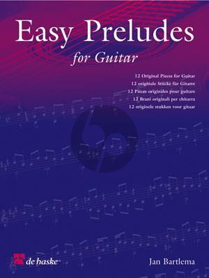 Bartlema Easy Preludes (12 Original Pieces) for Guitar