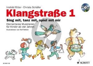 Ritter-Schafer Klangstrasse 1 Sing mit - Tanz mit - Spiel mit mir