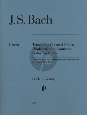 Bach Sonate G-dur BWV 1039 (mit rekonstruierter Fassung 2 Violinen)