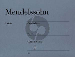 Mendelssohn Orgelstucke (Henle-Urtext)