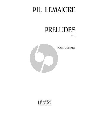 Lemaigre 6 Preludes No. 2 et No. 4 pour Guitare