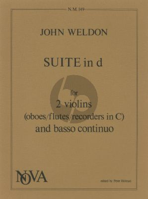 Weldon Suite d-minor 2 Violins (Flutes, Oboes, Descant Recorders) and Bc (edited by Peter Holman)