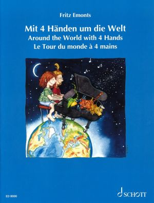 Emonts Mit 4 Handen um die Welt for Piano 4 Hands (Around the World with 4 Hands)