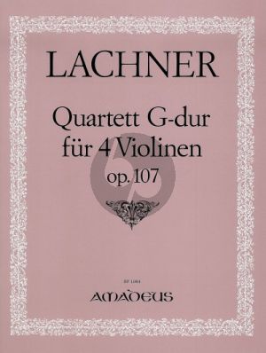 Lachner Quartet G-major Op.107 4 Violins (Parts) (Pauler)