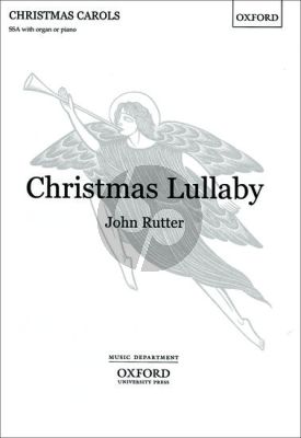 Rutter Christmas Lullaby for SSA and Organ or Piano