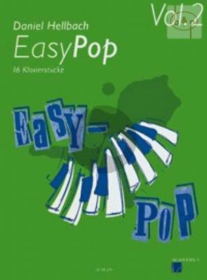 Easy Pop Vol.2 - 16 Easy Pieces for Piano