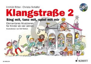 Ritter-Schafer Klangstrasse 2 Sing mit - Tanz mit - Spiel mit mir