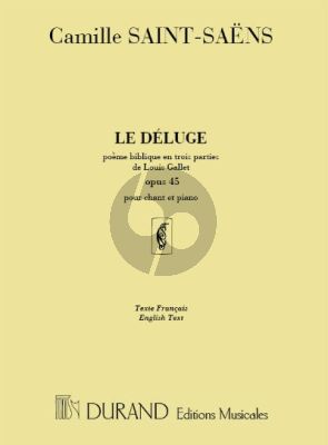 Saint-Saens Le Deluge Op.45 Poeme Biblique en 3 Parties Soli-Choir-Orch. (Vocal Score) (fr./engl.)