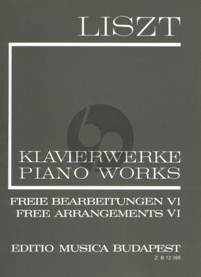 Liszt Free Arrangements Vol.6 for Piano Solo (Liszt Complete Works Serie II Vol.6)