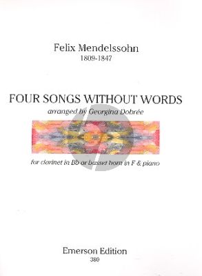 Mendelssohn 4 Songs without Words for Clarinet or Bassethorn and Piaqno (arr. Georgina Dobree)