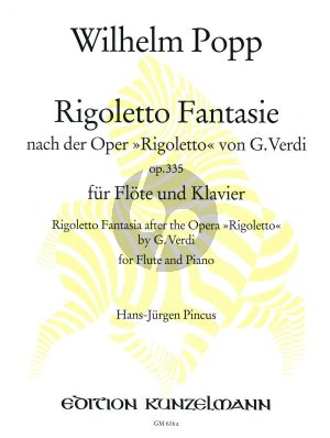 Popp Rigoletto Fantasie Op.335 Flöte und Klavier (nach der Oper Rigoletto von G. Verdi) (Hans-Jürgen Pincus)