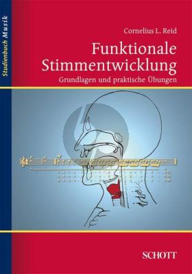 Reid Funktionale Stimmentwicklung (Grundlagen und praktische Ubungen)