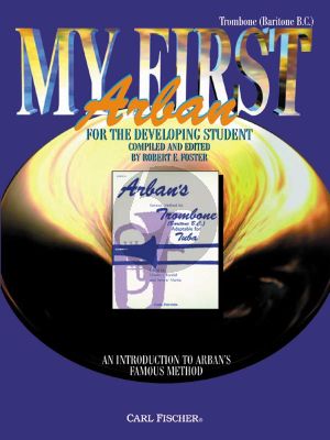 Foster My First Arban Trombone (Introduction to Arban's Famous Method)