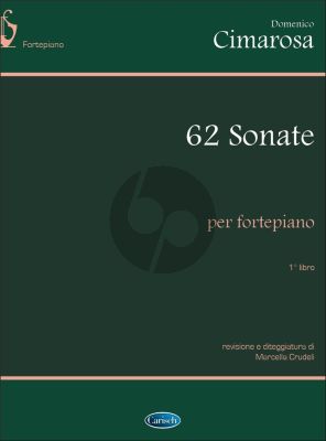 Cimarosa 62 Sonatas Vol. 1 Nos. 1-26 for Piano (Edited by Marcella Crudeli)